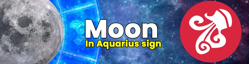 Moon in Aquarius sign